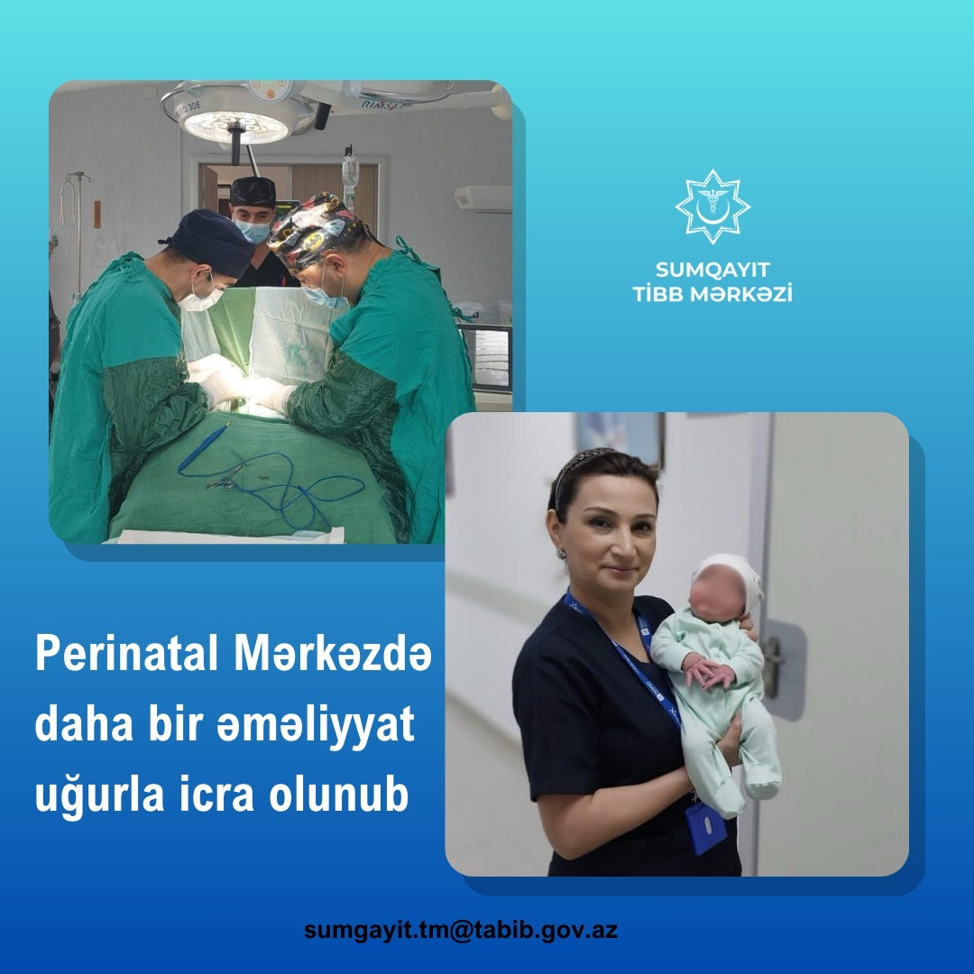 Sumqayıtda 15 yenidoğulmuş körpə əməliyyat olunub (FOTO)