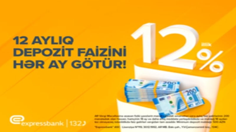 Depozit yerləşdir, faiz gəlirini hər ay götür