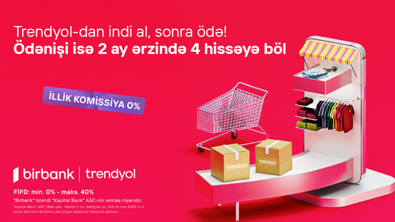 Birbank-la Trendyolda yeni ödəniş imkanı - 