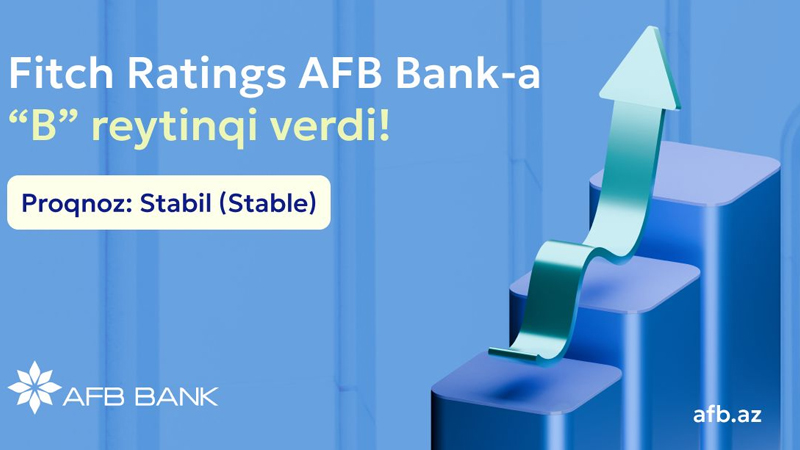 AFB Bank beynəlxalq Fitch Ratings agentliyi tərəfindən 