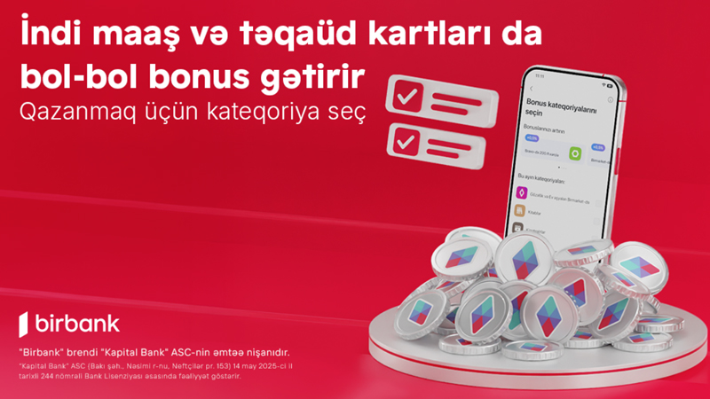 Əməkhaqqı və təqaüd kartlarında bonuslar dövrü başlayır