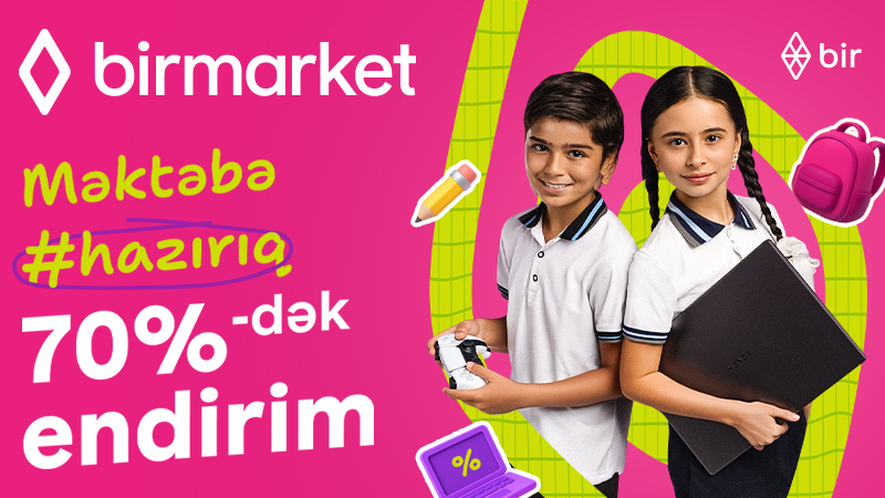 Birmarket yeni mövsüm kampaniyasına start verdi!