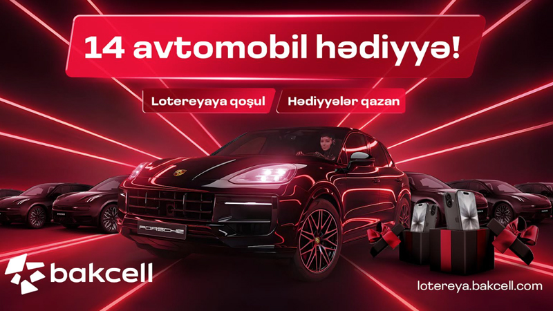Bakcell 14 prestijli avtomobil və hədiyyələrlə bol lotereyaya başladı