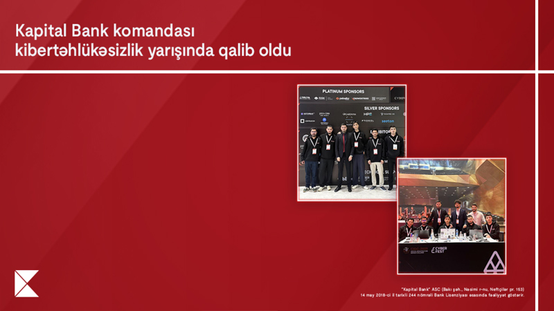 Kapital Bank-ın İnformasiya təhlükəsizliyi komandası ölkənin ən güclü mütəxəssisləri sırasında