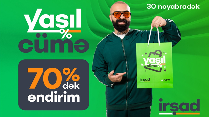 İrşad-da Yaşıl Cümə başladı