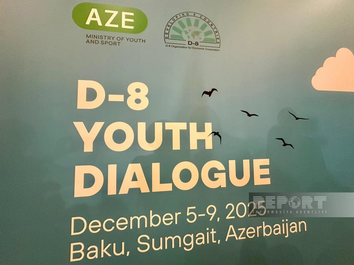 Bakıda ilk dəfə D-8 Gənclər Dialoqu keçirilir (FOTO)