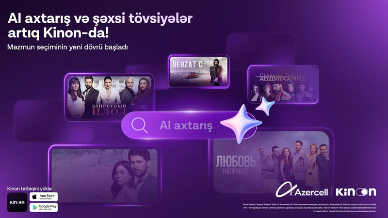 Azercell Kinon tətbiqini süni intellektlə gücləndirib