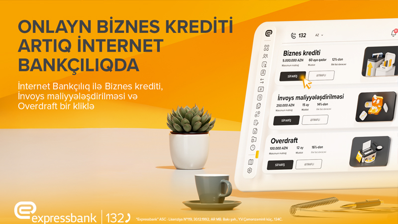 Biznes Bankçılıqda daha çox rahatlıq – Expressbank