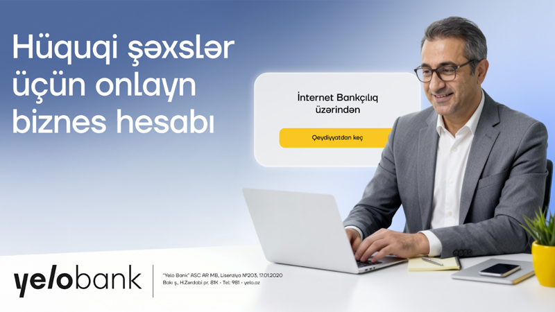 Hüquqi şəxslər banka gəlmədən biznes hesabı aça biləcəklər!