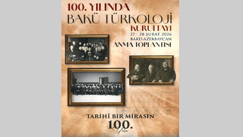 Bakı Türkoloji Qurultayı 100 ildən sonra eyni məkanda toplanır