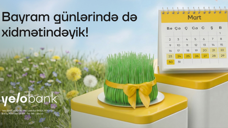 Yelo Bank bayram günlərində xidmətində olacaq