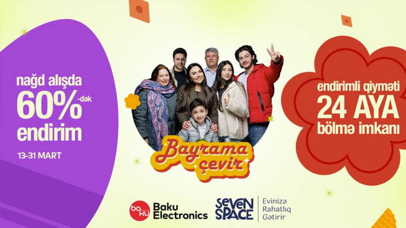 Fürsətləri Baku Electronics-lə bayrama çevirmək vaxtıdır!