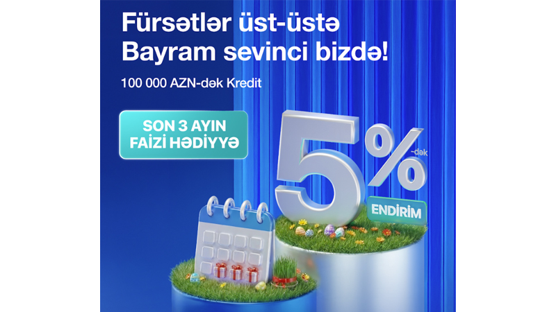 Bayram fürsətləri AccessBank-da!
