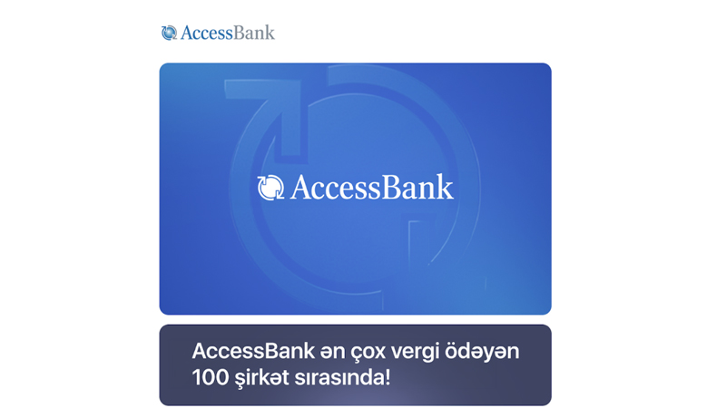 AccessBank yenidən Azərbaycanın ən çox vergi ödəyən 100 şirkəti sırasında