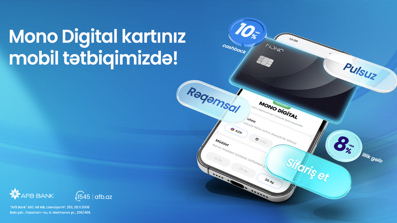 AFB Bank mobil tətbiqində yenilik: Mono Digital kart artıq tam ödənişsiz və onlayn sifarişlə!