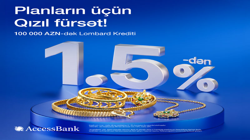 AccessBank-dan “qızıl” kimi kredit!