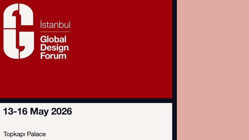 Qlobal Dizayn Forumu İstanbulda beynəlxalq dizaynerləri bir araya gətirəcək