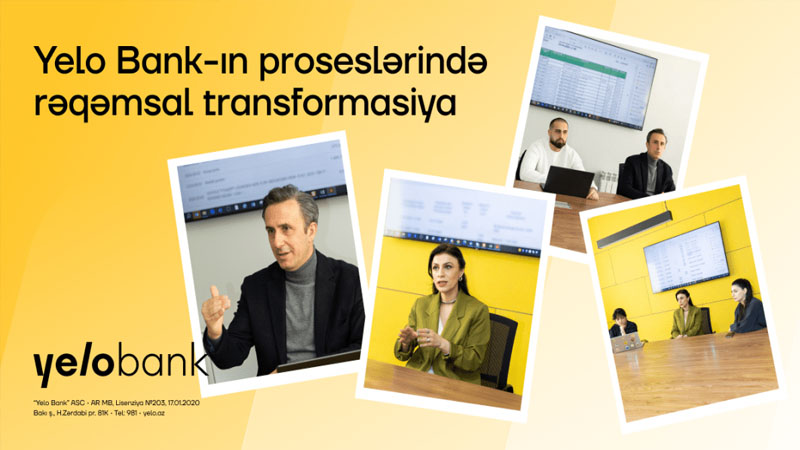 Yelo Bank-ın proseslərində rəqəmsal transformasiya