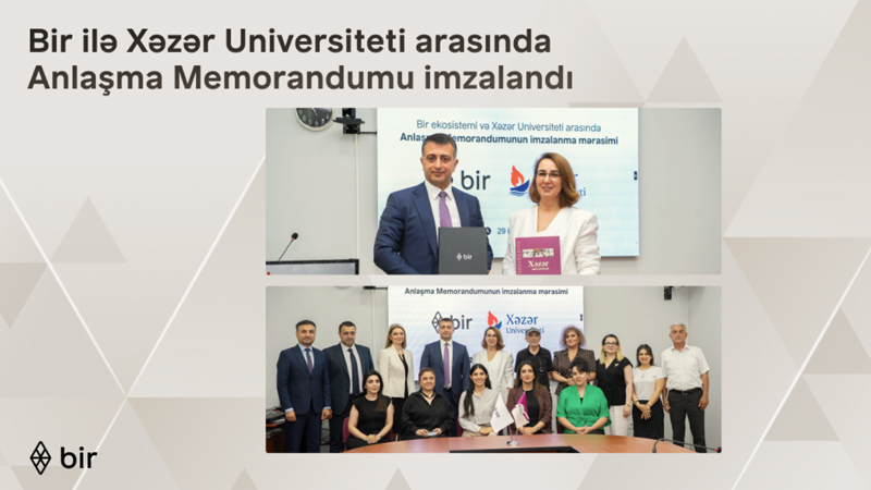 Bir və Xəzər Universiteti gələcəyin peşəkarları üçün güclərini birləşdirir