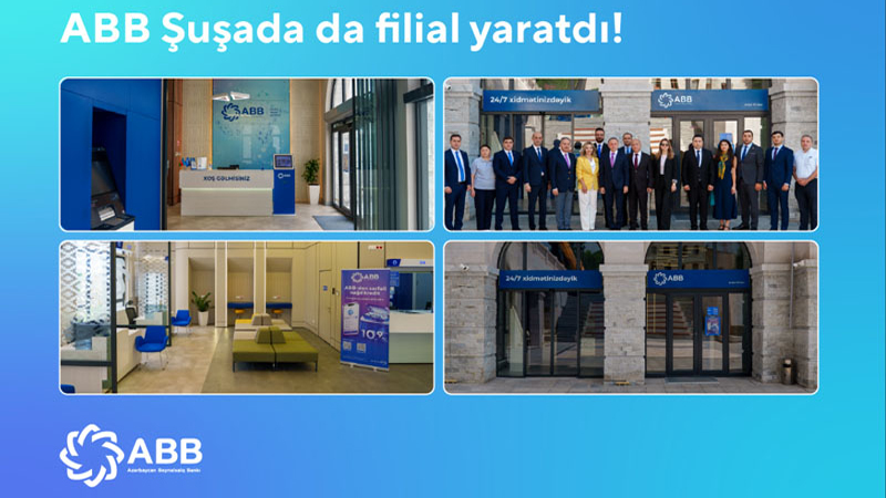 ABB Şuşada da filial yaratdı