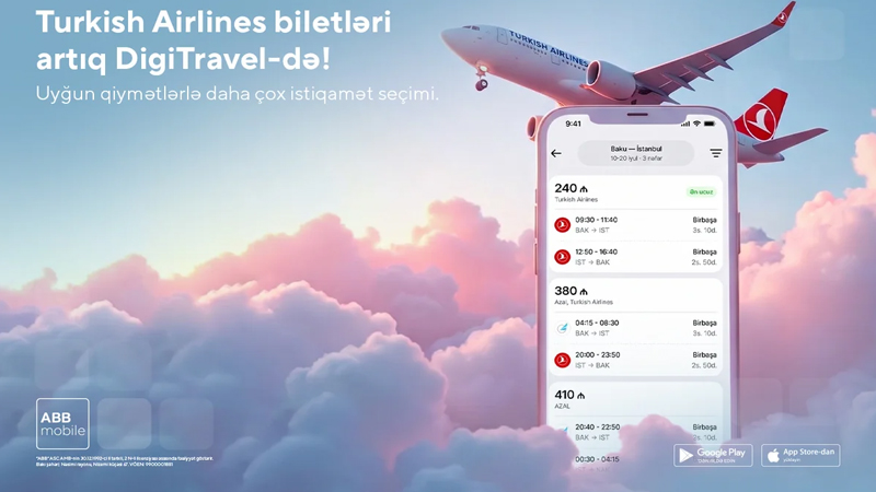 THY və digər hava yollarına biletlər də DigiTravel-lə ABB mobile tətbiqində!