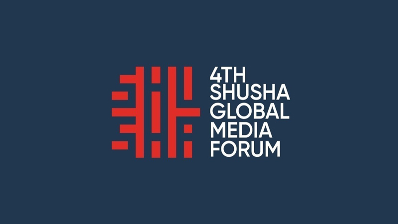 IV Şuşa Qlobal Media Forumu başa çatdı