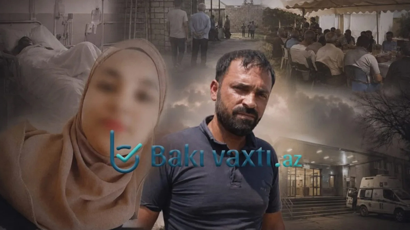 16 yaşlı Mədinə niyə ölüb? - Atası danışdı