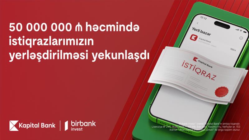 Kapital Bank-ın istiqrazlarına tələbat buraxılış həcmini üç dəfəyə yaxın üstələdi