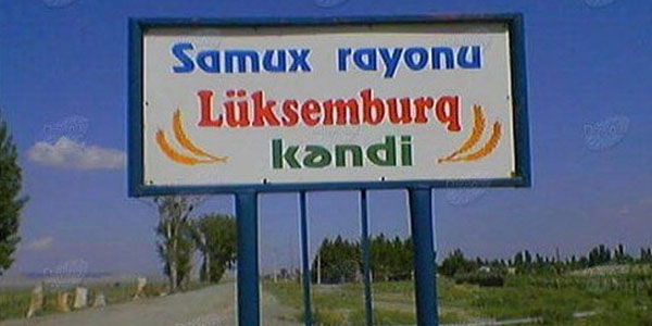 Azərbaycanda bu kəndlərin adı dəyişdirilir: Lüksemburqun adı nə olacaq? (SİYAHI)