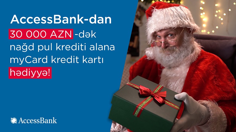 “AccessBank”dan komissiyasız Nağd Kredit!
