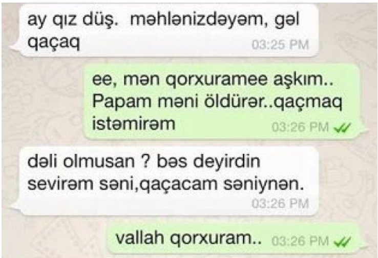 “WhatsApp” yazışması: “Ay qız düş, məhlənizdəyəm...” - FOTO