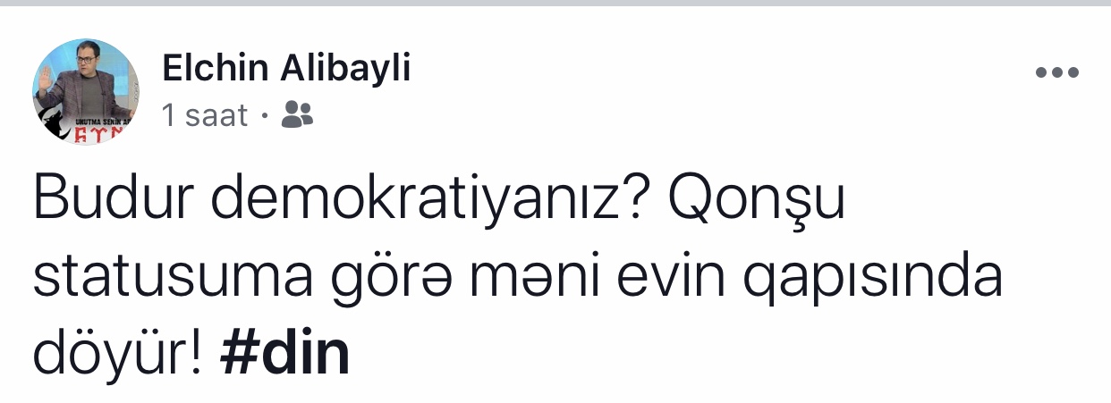 Qonşusu AXCP sədrini tənqid etdiyinə görə Elçin Əlibəylini döydü - Aparıcı 102-ni yığdı
