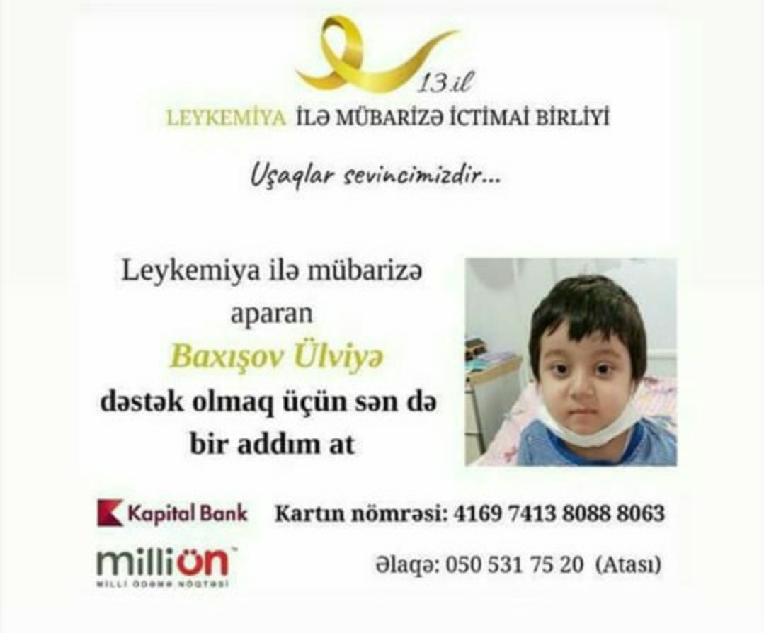 Qan xərçəngindən əziyyət çəkən beş yaşlı körpəyə yardım edək – ƏLAQƏ NÖMRƏLƏRİ