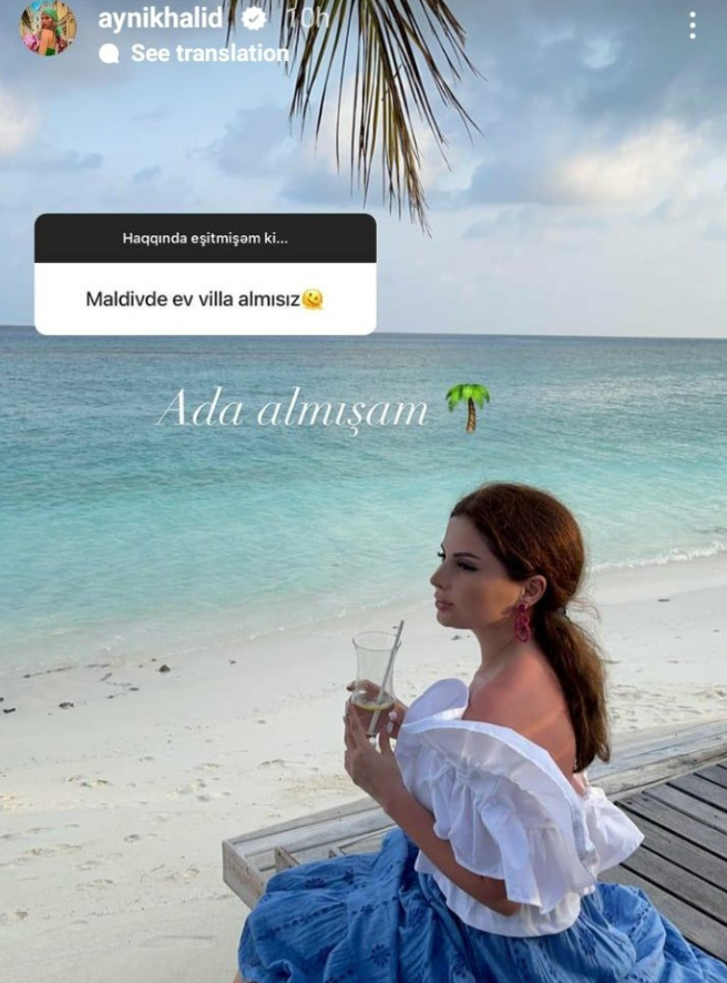 Aynişan Quliyeva: "Maldivdə ev yox, ada almışam" - FOTOLAR