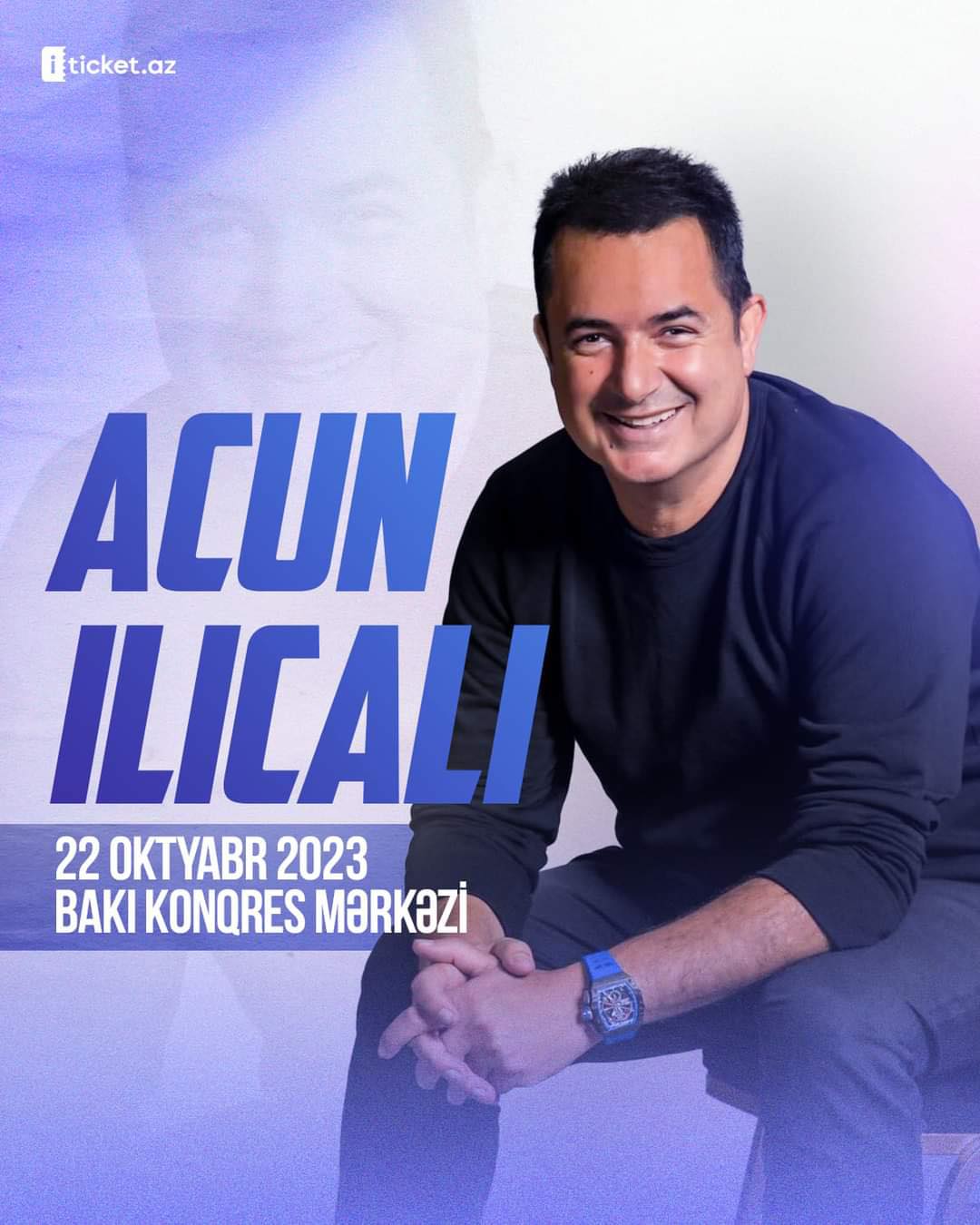 Acun İlıcalı Bakıya gəlir – İlk dəfə... + FOTO