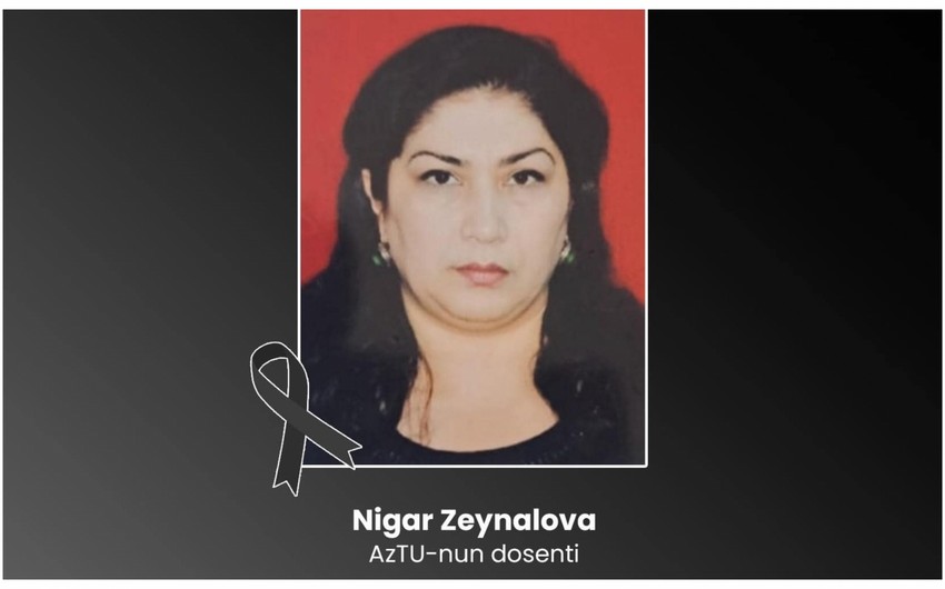 AzTU-nun dosenti 52 yaşında vəfat etdi - FOTO